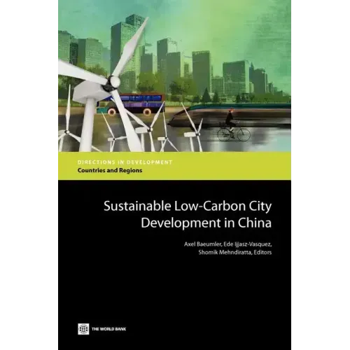 Sustainable Low-Carbon City Development in China