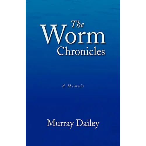 The Worm Chronicles