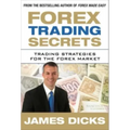 Forex Trading Secrets: Trading Strategies for the Forex Market