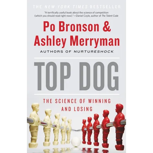 Top Dog: The Science of Winning and Losing - Paperback