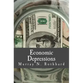 Economic Depressions (Large Print Edition): Their Cause and Cure