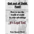 Get Out of Debt Fast: It's Legal Too! B&W version