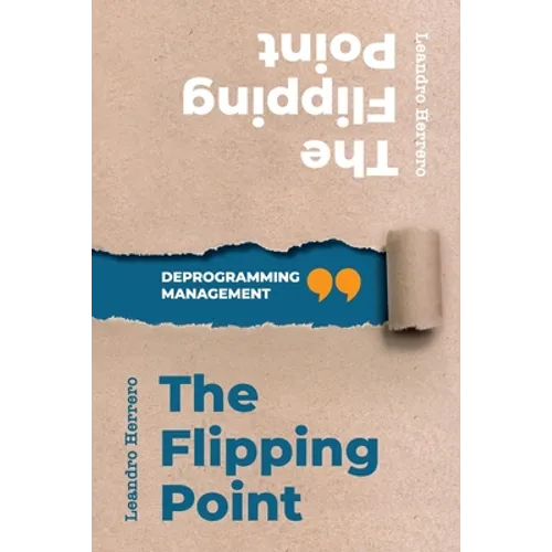 The Flipping Point: Deprogramming Management