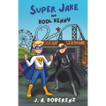 Super Jake and Kool Kenny
