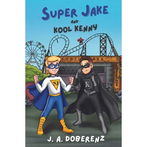 Super Jake and Kool Kenny