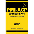 PMI-ACP Success Path: Q&A with Explanations