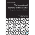 The Foundational Economy and Citizenship: Comparative Perspectives on Civil Repair