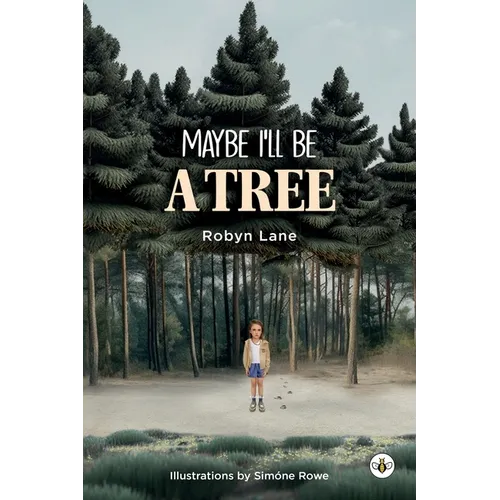 Maybe I'll be a Tree
