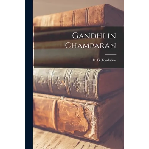 Gandhi in Champaran