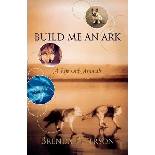 Build Me an Ark: A Life with Animals