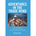 Adventures in the Trade Wind