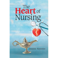 The Heart of Nursing