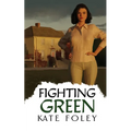Fighting Green: Return to Ireland