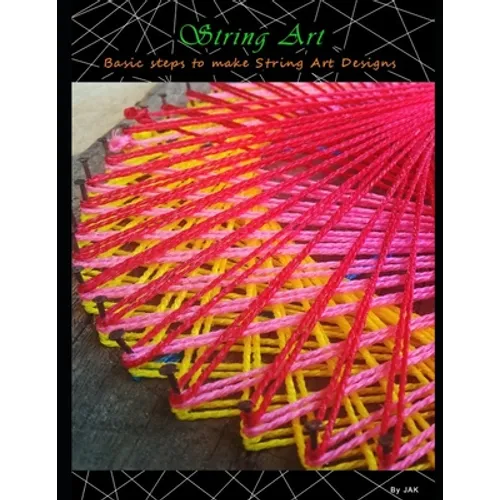 String Art: Basic steps to make String Art Designs