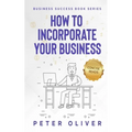 How To Incorporate Your Business: Business Success
