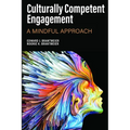 Culturally Competent Engagement: A Mindful Approach
