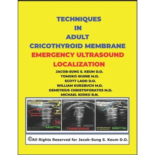 Techniques in Adult Cricothyroid Membrane Emergency Ultrasound Localization