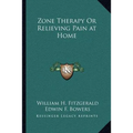 Zone Therapy Or Relieving Pain at Home
