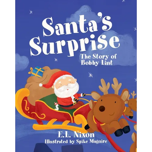 Santa's Surprise: The Story of Bobby Lint