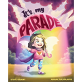 It's My Parade