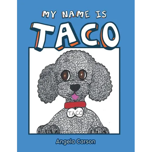 My Name Is Taco