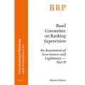 Basel Committee on Banking Supervision: An Assessment of Governance and Legitimacy- Part II