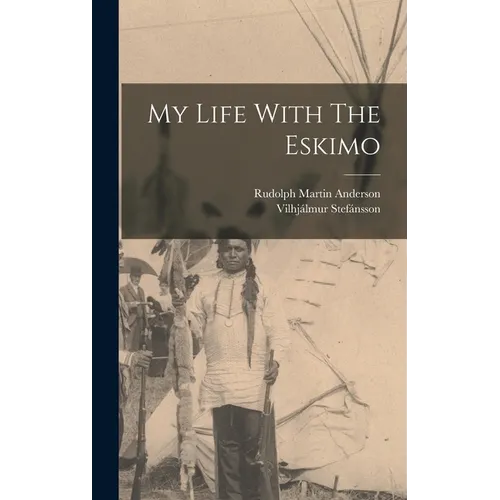 My Life With The Eskimo