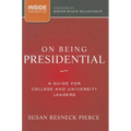 On Being Presidential