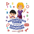 The Mathematics Tuner for Certification of Elementary Educators