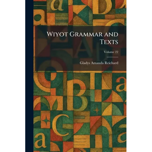 Wiyot Grammar and Texts