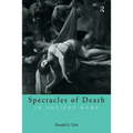 Spectacles of Death in Ancient Rome
