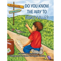 Do You Know the Way to Binkeyville?