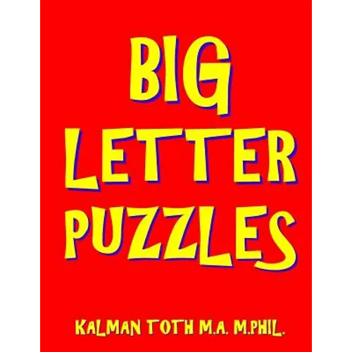Big Letter Puzzles: 133 Large Print Themed Word Search Puzzles