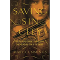 Saving Sin City: William Travers Jerome, Stanford White, and the Original Crime of the Century