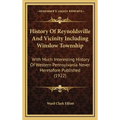 History Of Reynoldsville And Vicinity Including Winslow Township: With Much Interesting History Of Western Pennsylvania Never Heretofore Published (19