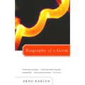 Biography of a Germ