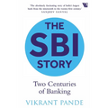 The SBI Story: Two Centuries of Banking