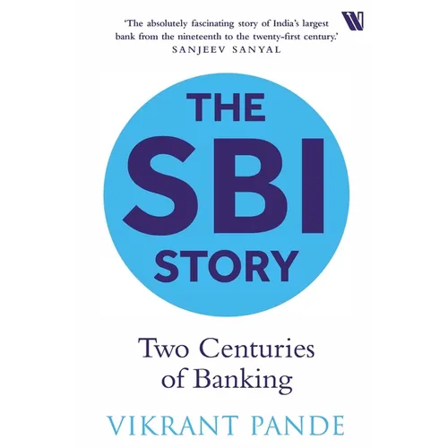 The SBI Story: Two Centuries of Banking