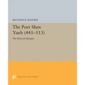 The Poet Shen Yueh (441-513): The Reticent Marquis