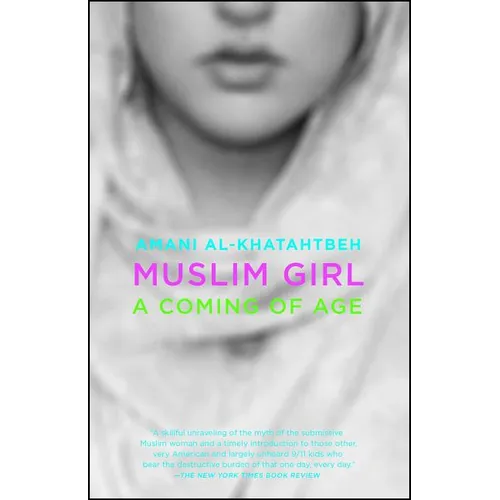 Muslim Girl: A Coming of Age