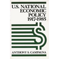 U.S. National Economic Policy, 1917-1985