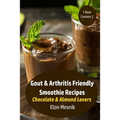 Gout & Arthritis Friendly Smoothie Recipes: Chocolate & Almond Lovers