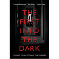 The First into the Dark: The Nazi Persecution of the Disabled