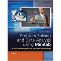 Problem Solving and Data Analysis Using Minitab