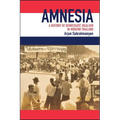 Amnesia: A History of Democratic Idealism in Modern Thailand