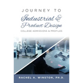 Journey to Industrial & Product Design: College Admissions & ProfilesRac