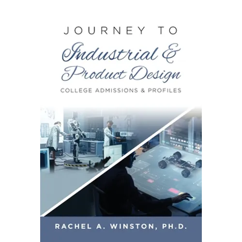 Journey to Industrial & Product Design: College Admissions & ProfilesRac