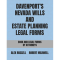 Davenport's Nevada Wills And Estate Planning Legal Forms