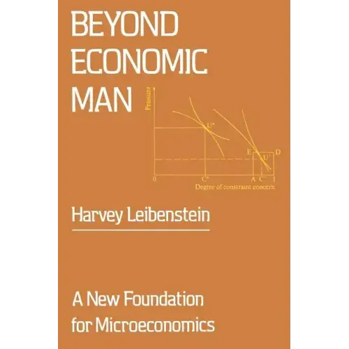 Beyond Economic Man: A New Foundation for Microeconomics