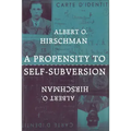 A Propensity to Self-Subversion